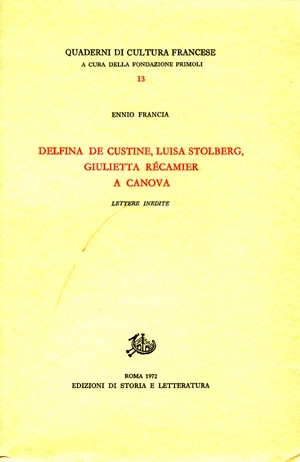 Delfina de Custine, Luisa Stolberg, Giulietta Récamier a Canova