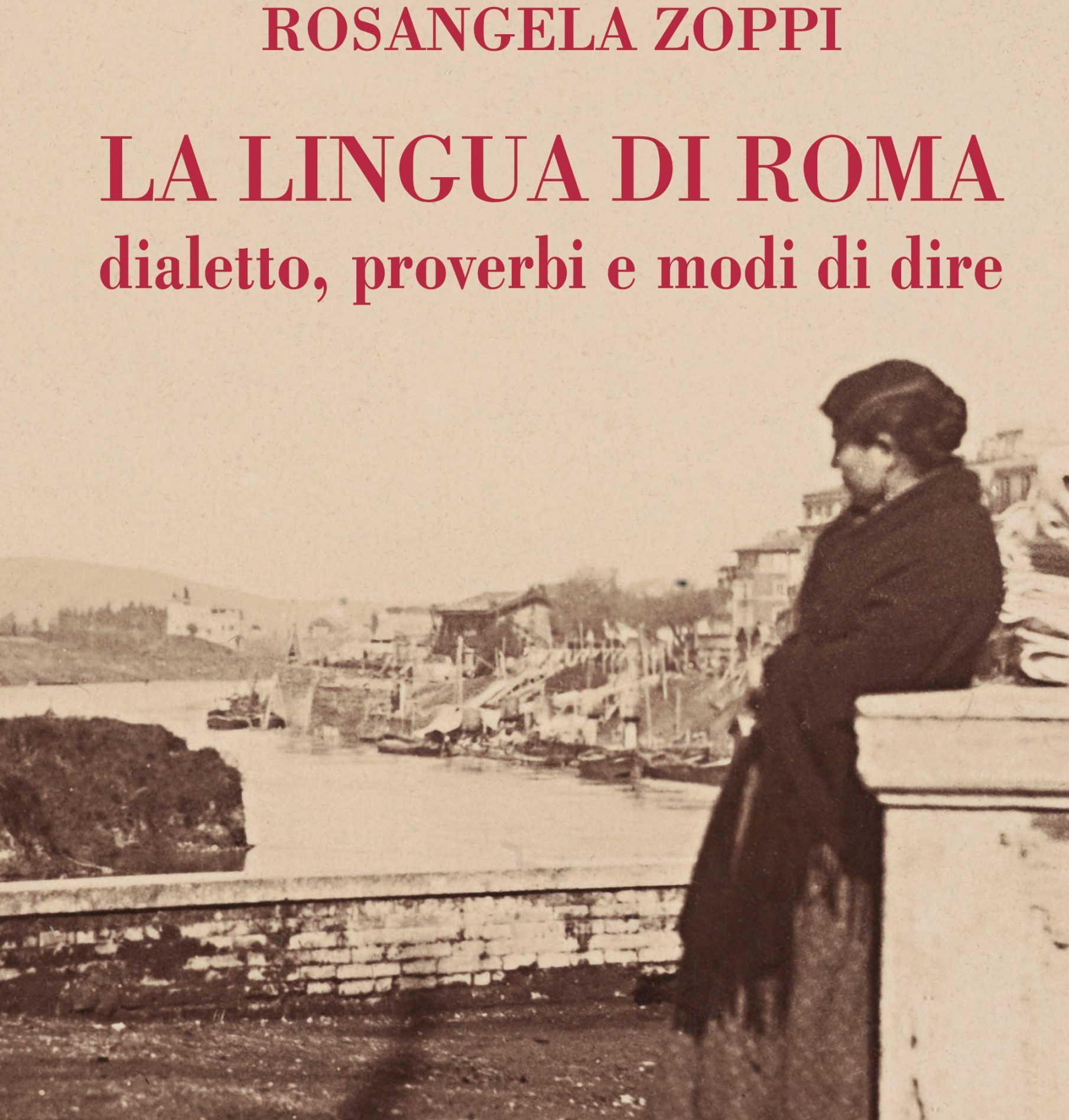 La lingua di Roma di Rosangela Zoppi